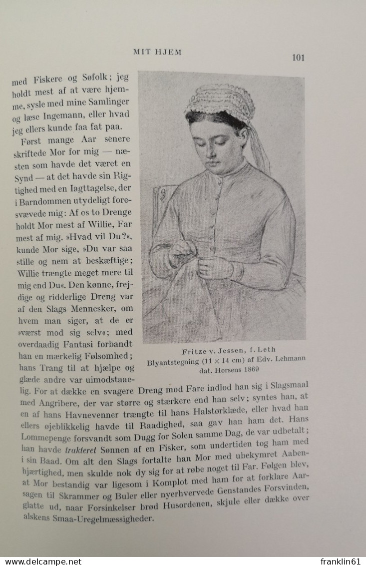 Mit Livs Egne, Haendelser, Mennesker. Forste Del 1870-1902. - Biographien & Memoiren