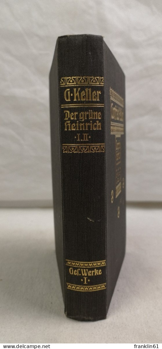 Der Grüne Heinrich. Erster Und Zweiter Band. - Lyrik & Essays