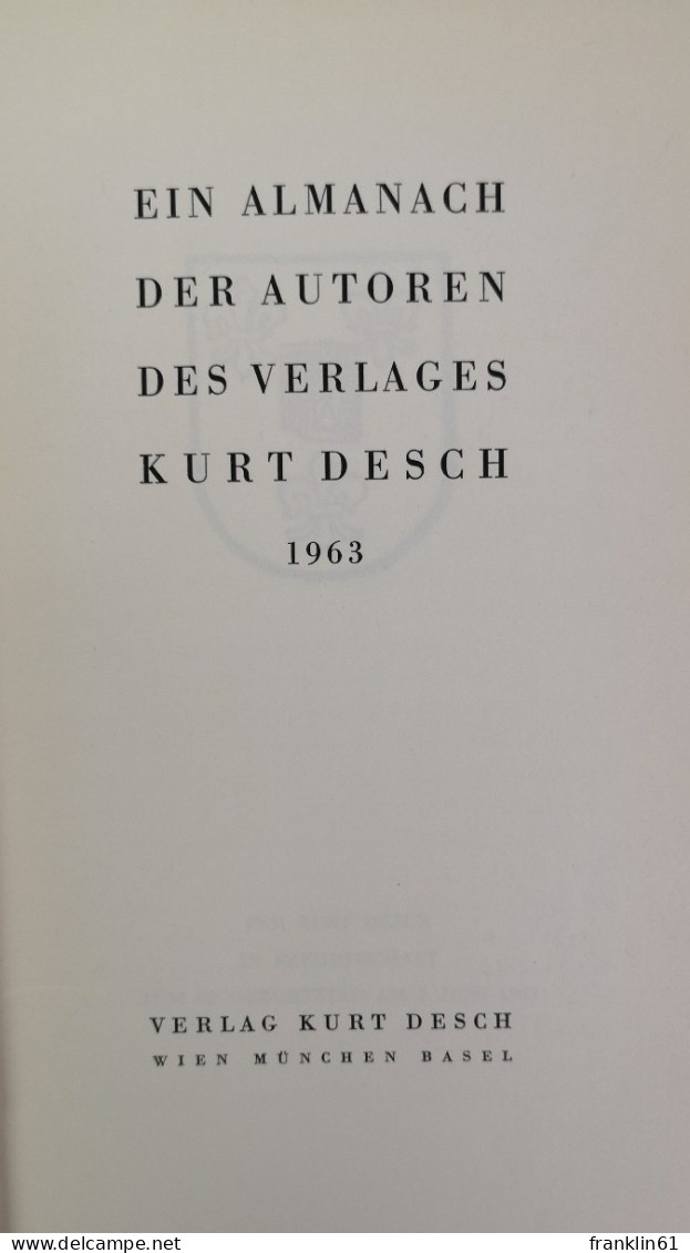 Ein Almanach Der Autoren Verlages Kurt Desch 1963. - Lessico