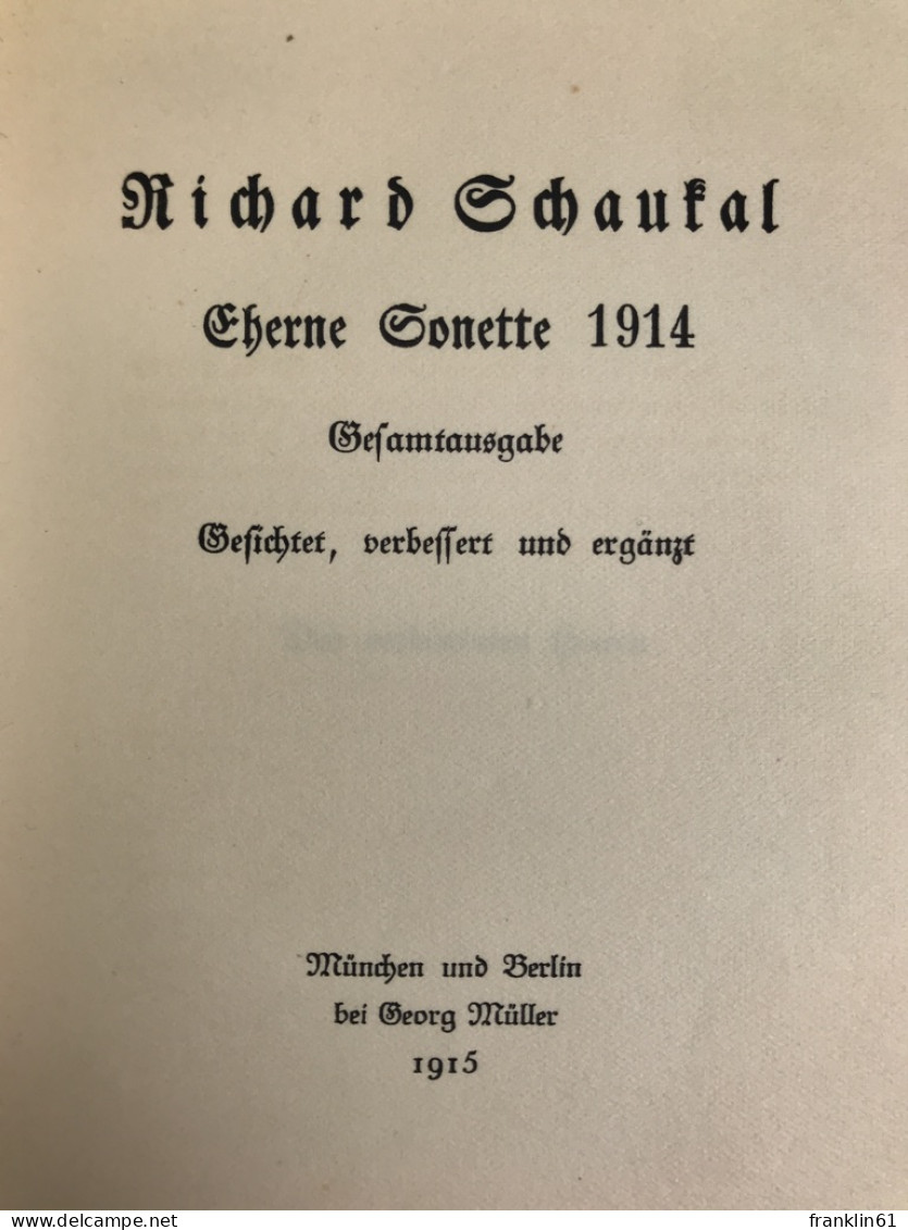Eherne Sonette 1914. Gesamtausgabe. - Poems & Essays