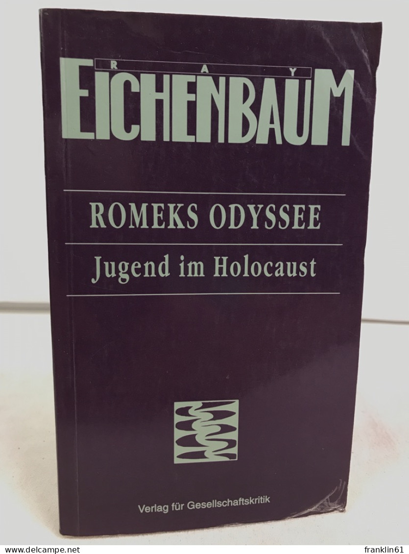 Romeks Odyssee : Jugend Im Holocaust. - 4. 1789-1914