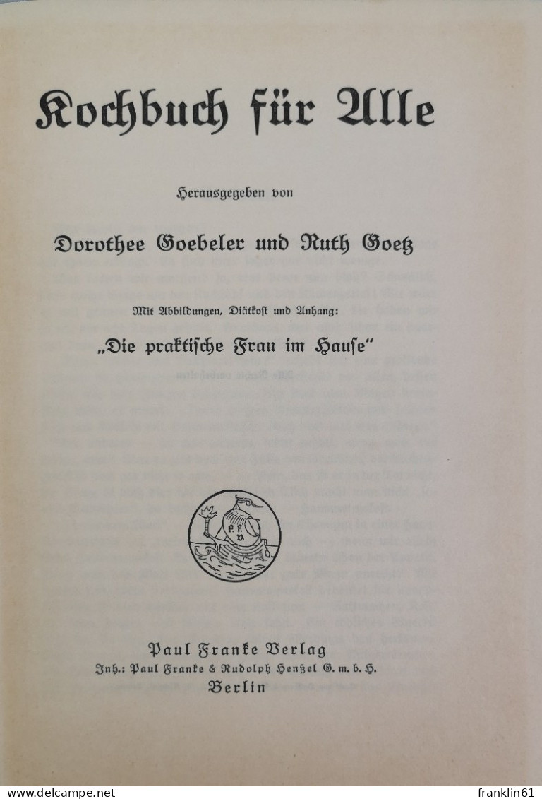 Kochbuch Für Alle. Mit Abbildungen, Diätkost Und Anhang: Die Praktische Frau Im Hause. - Manger & Boire