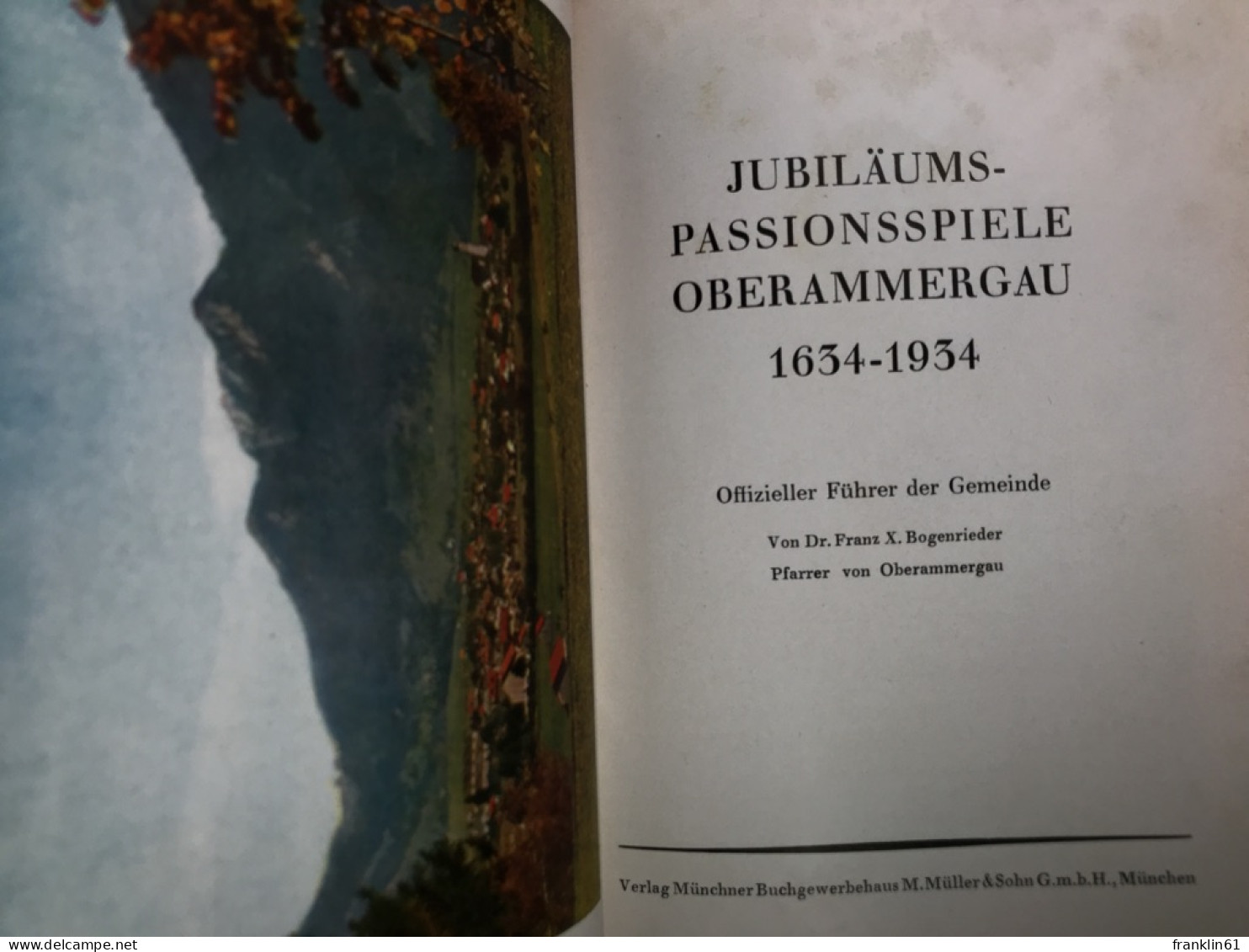 Jubiläums-Passionsspiele : Oberammergau 1634-1934 ; Offiz. Führer D. Gemeinde. - Theater & Dans