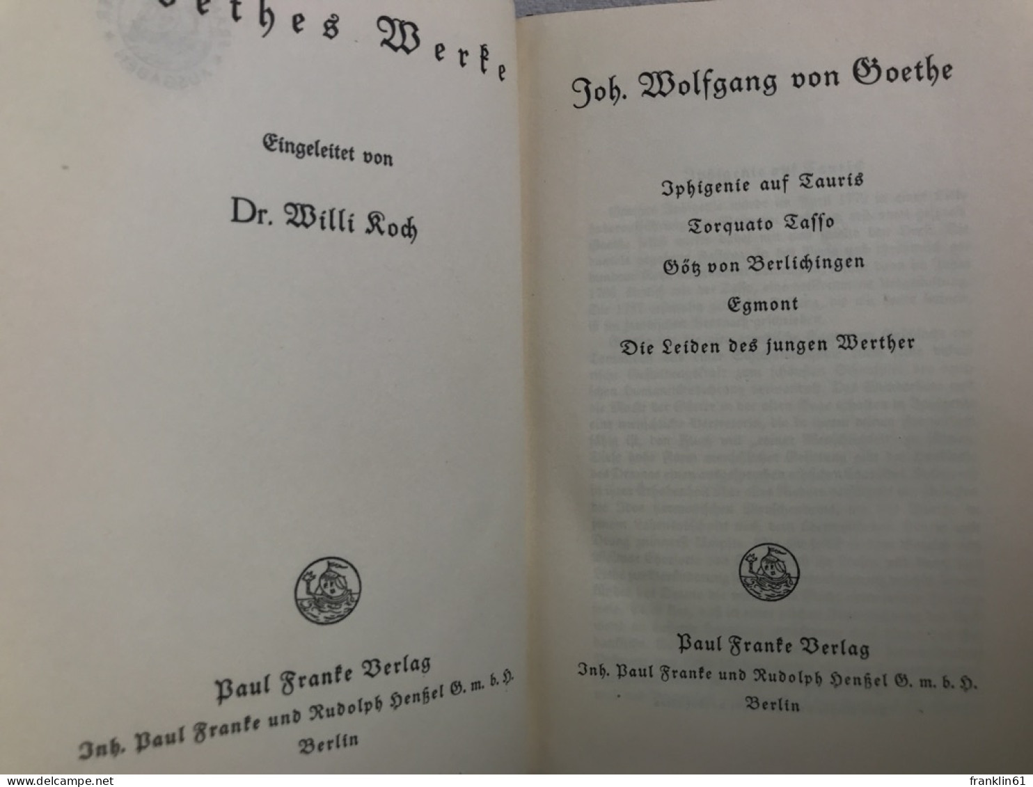 Iphigenie Auf Taurus, Torquato Tasso, Götz Von Berlichingen, Egmont, Die Leiden Des Jungen Werher. - Lyrik & Essays