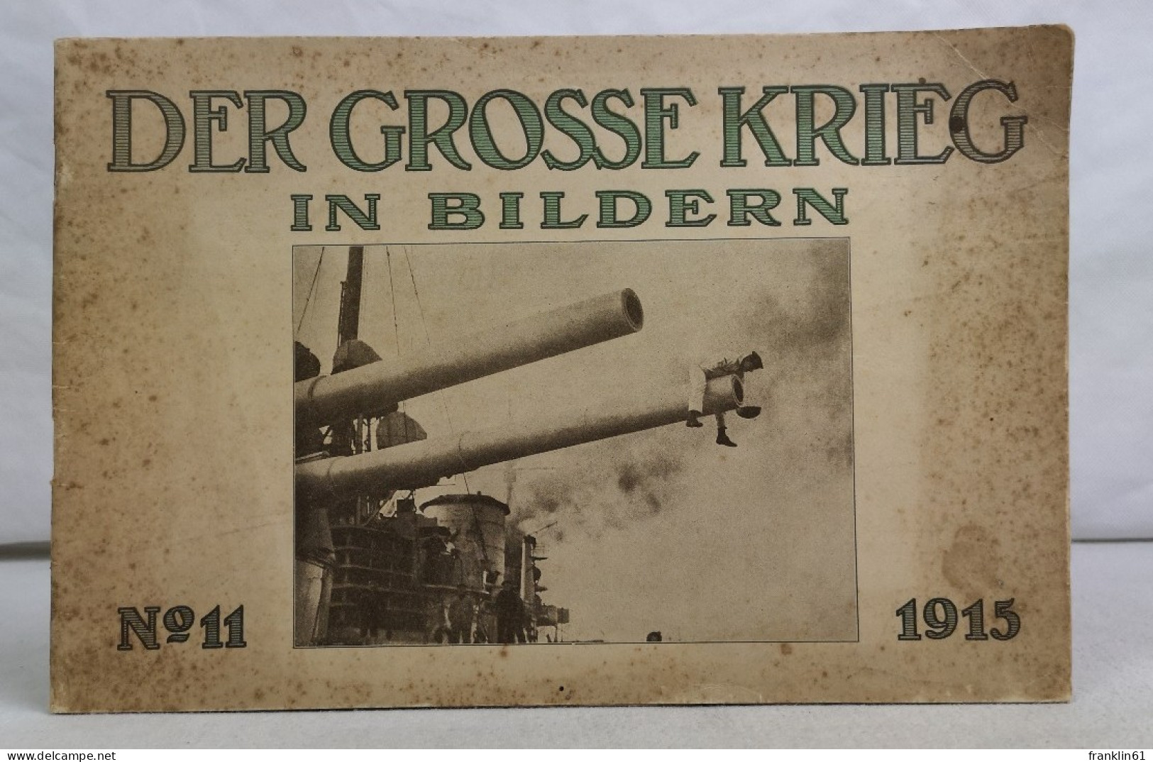 Der Grosse Krieg In Bildern. No. 11.. 1915. - 5. Guerre Mondiali