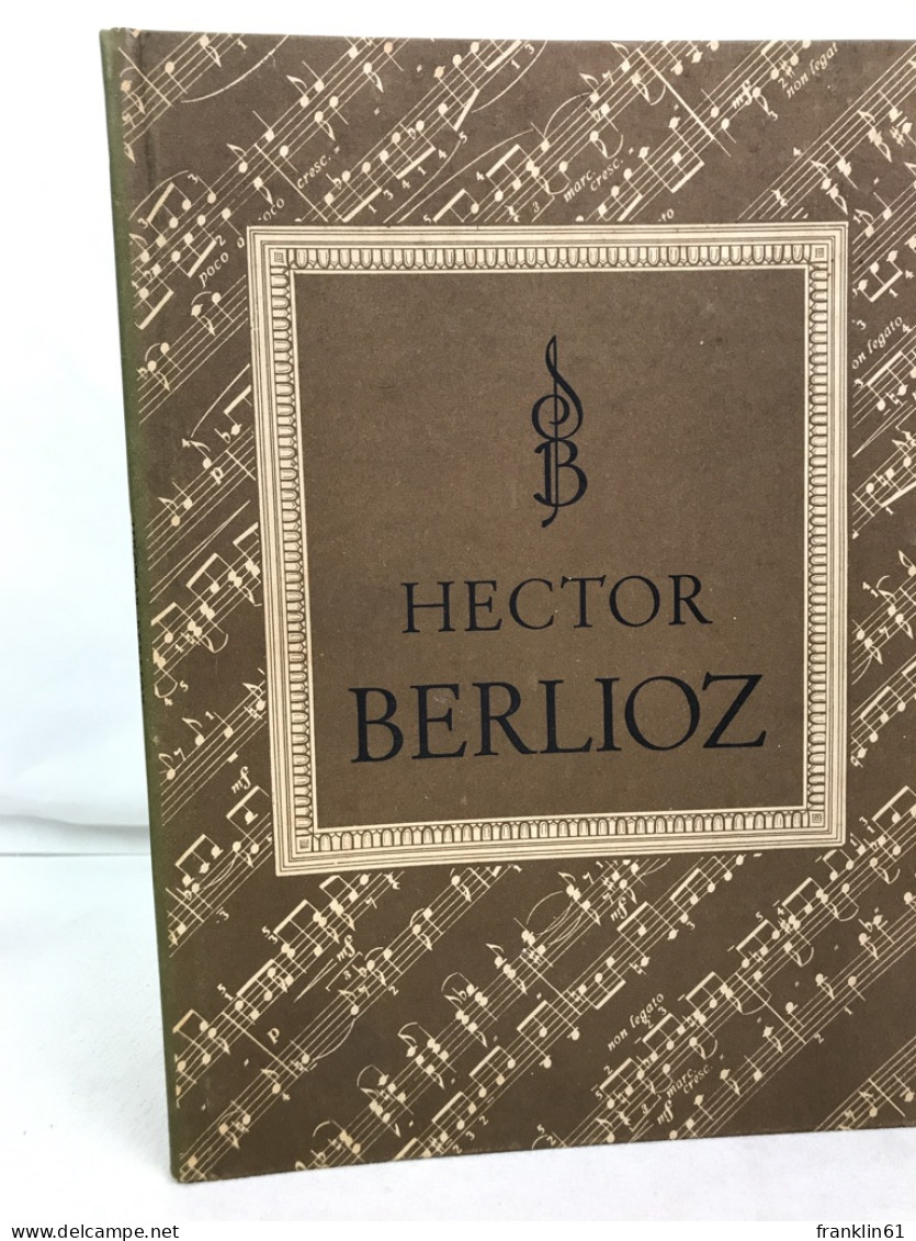 Hector Berlioz. - Muziek