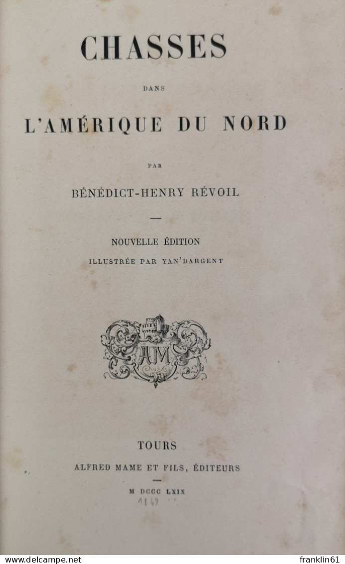 Chasses Dans L'Amérique Du Nord. - Léxicos