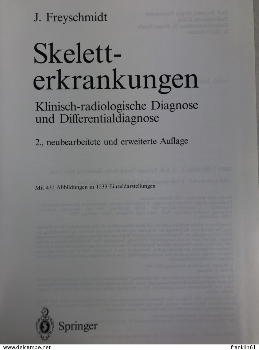 Skeletterkrankungen : Klinisch-radiologische Diagnose Und Differentialdiagnose. - Salud & Medicina