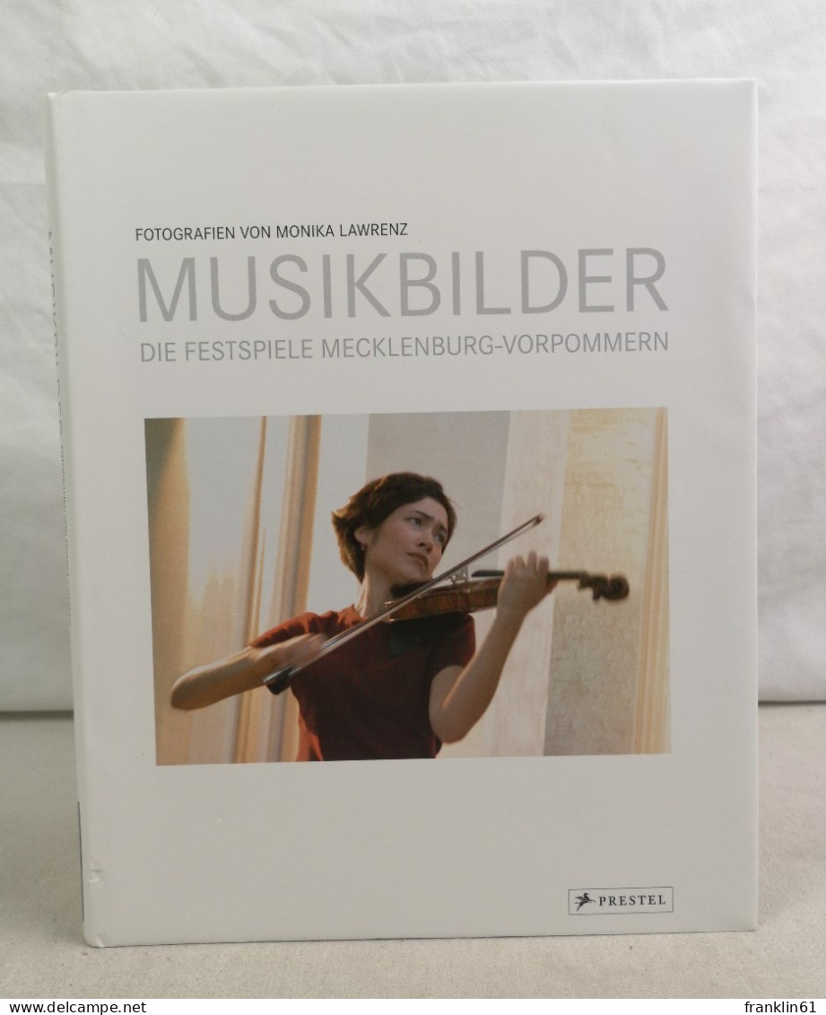 Musikbilder. Die Festspiele Mecklenburg-Vorpommern. - Musica