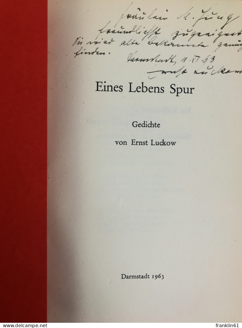 Eines Lebens Spur. - Lyrik & Essays