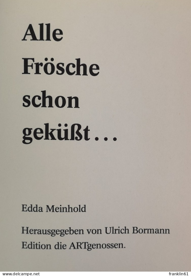 Alle Frösche Schon Geküßt... - Gedichten En Essays