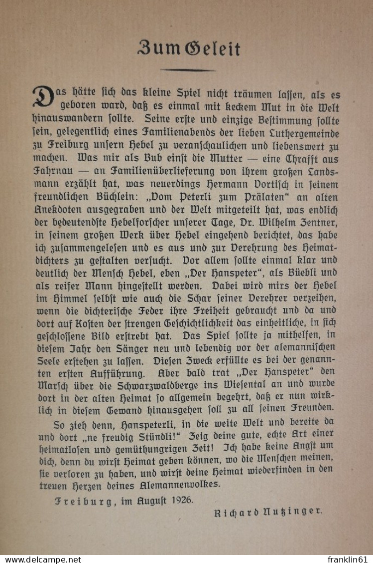Der Hanspeter. Ein Spiel In Zwei Bildern Aus J.P. Hebels Kindheit Und Alten Tagen. - Theater & Dans