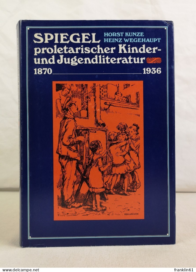Spiegel Proletarischer Kinder- Und Jugendliteratur 1870-1936. - Lexiques