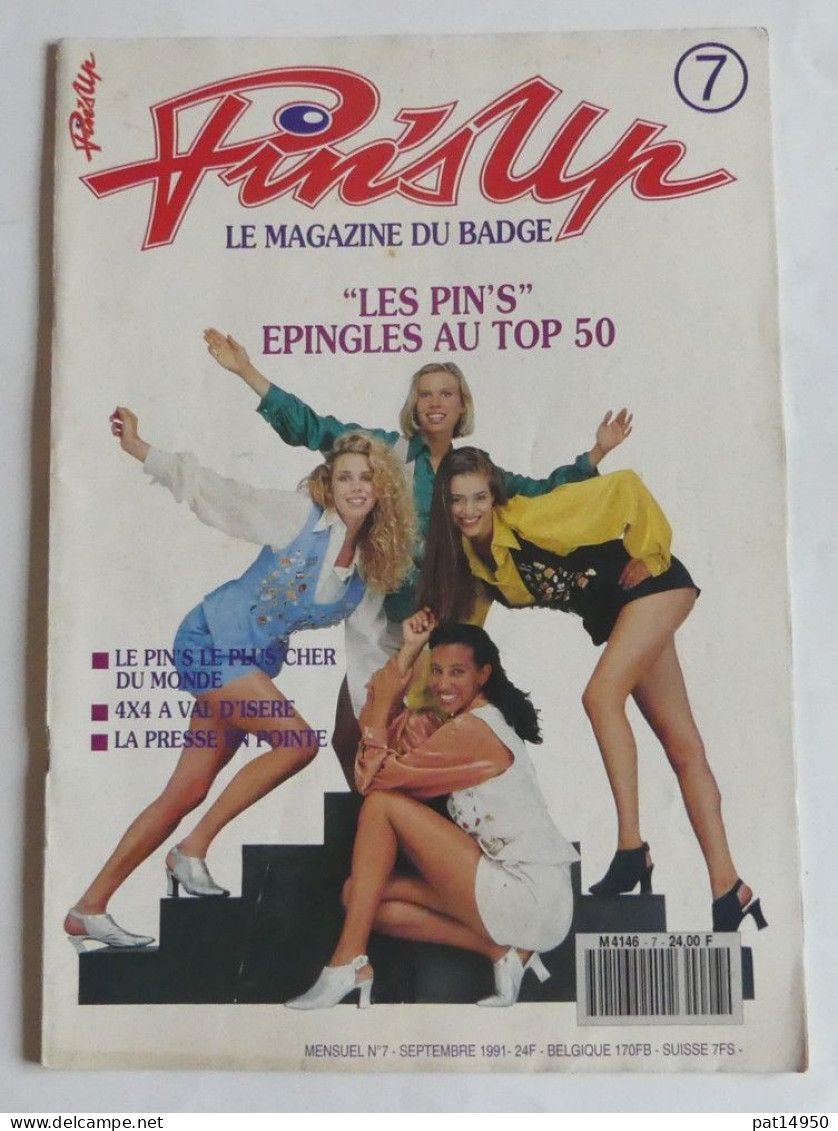 PAT14950 LE MAGAZINE DU BADGE PIN'S UP N°7 SEPTEMBRE 1991 - Kataloge & CDs