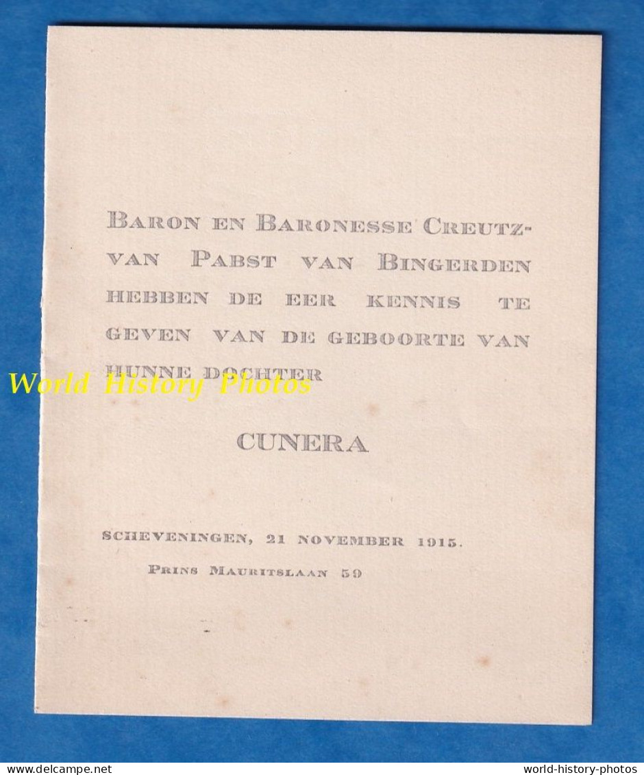 Faire-Part De Naissance - 1915 - Scheveningen - Baron En Baronesse CREUTZ VAN PABST VAN BINGERDEN - Cunera - Nacimiento & Bautizo