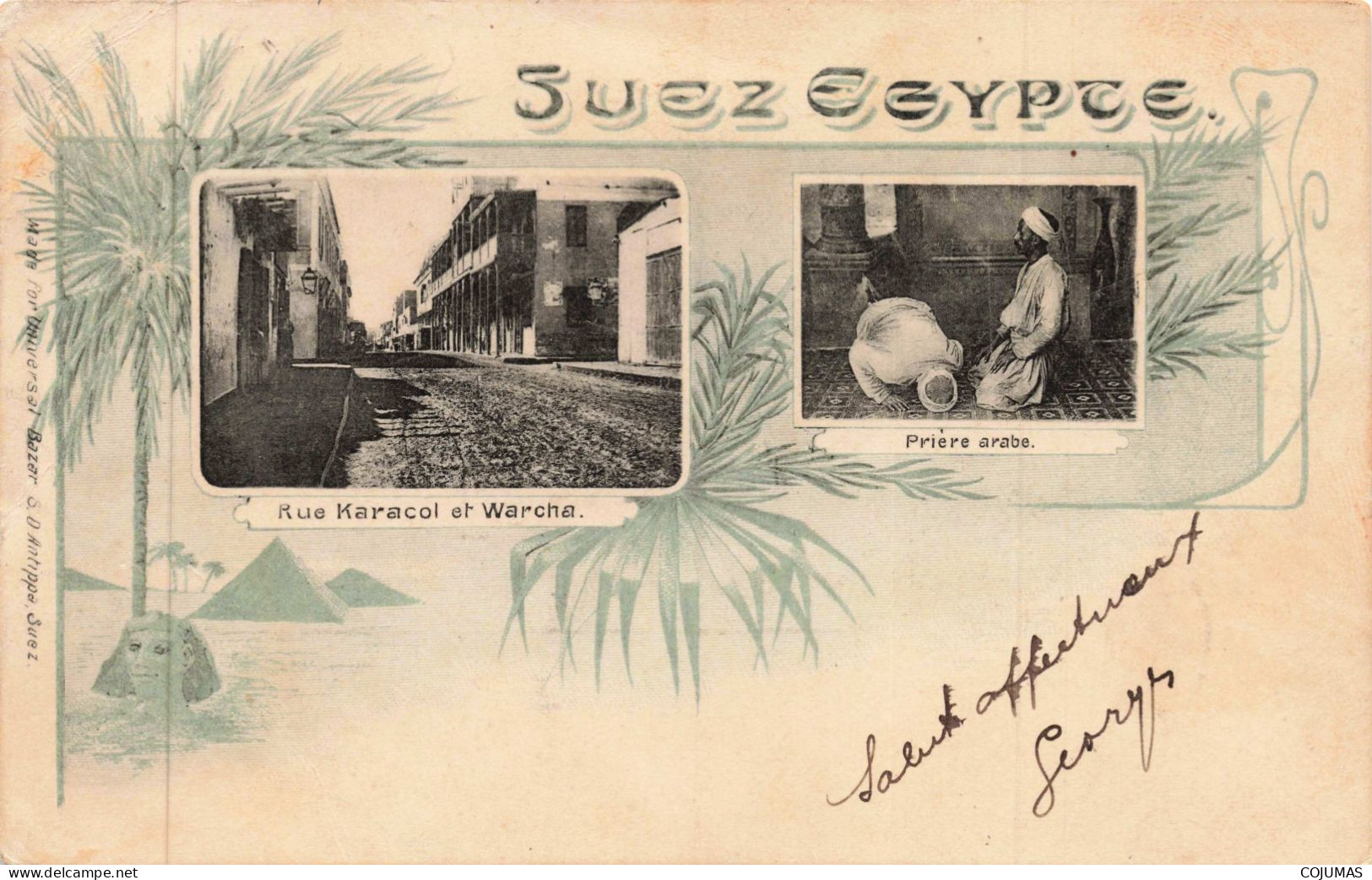 EGYPTE _S24697_ Suez - Rue Karacol Et Warcha - Prière Arabe - Suez