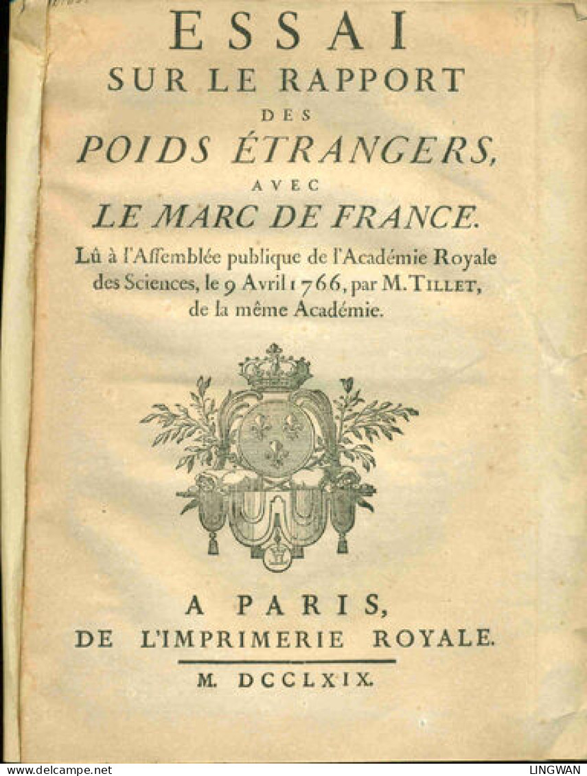 Essai Sur Les Rapports Des Poids étrangers Avec Le Marc De France.Lu à L'Assemblée Publique De L'Académie Royale Des Sci - Livres & Logiciels