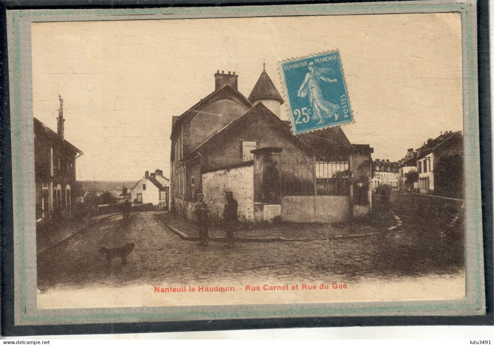 CPA (60) NANTEUIL-le-HAUDOUIN - Aspect Du Carrefour De La Rue Carnot Et De La Rue Du Gué Dans Les Années 20 - Nanteuil-le-Haudouin