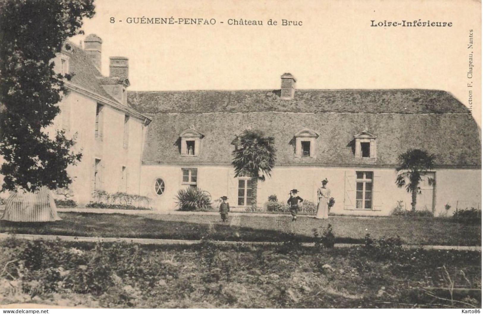 Guémené Penfao * Le Château Du Bruc * Châteaux De La Loire Inférieure N°8 - Guémené-Penfao