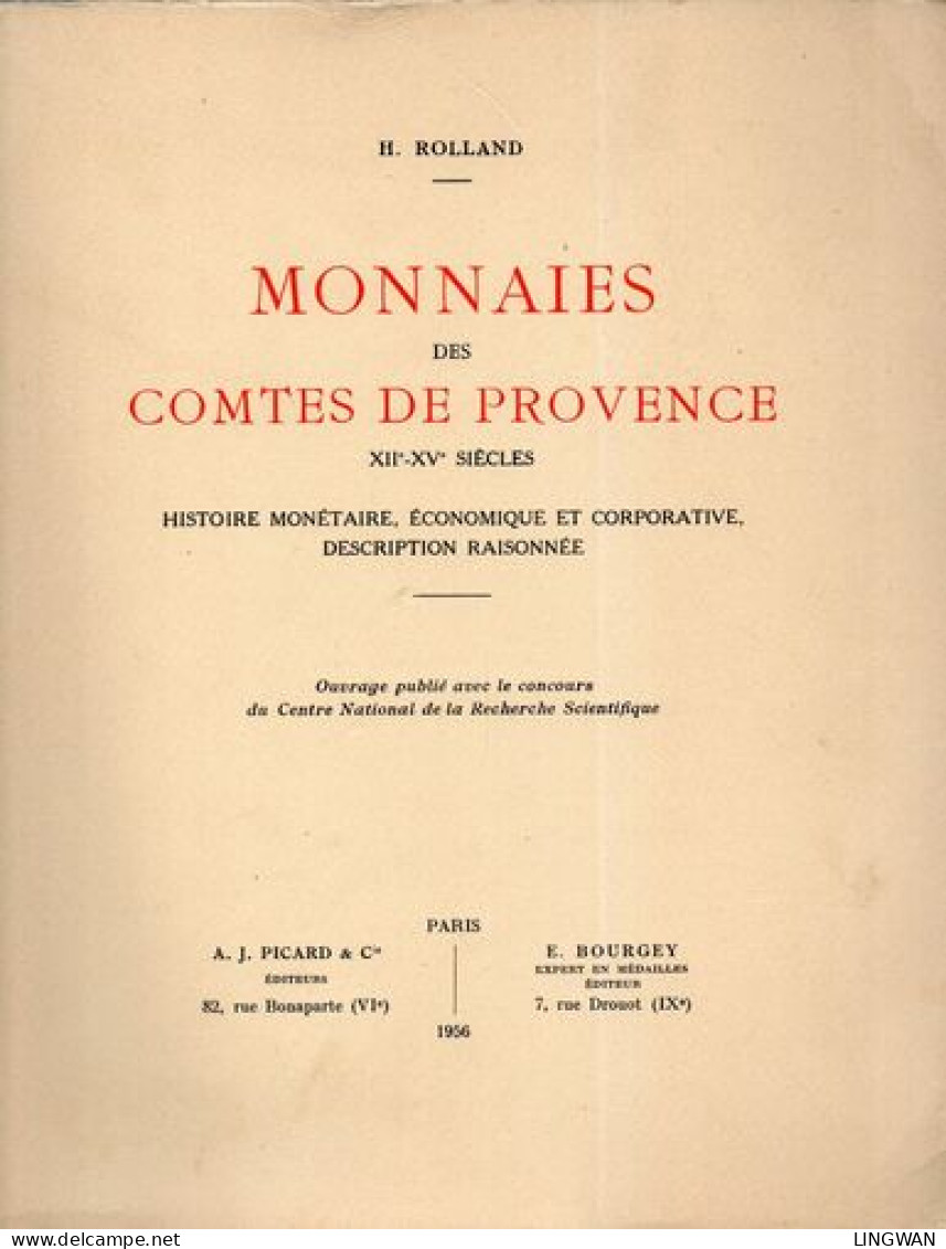 Monnaies Des Comtes De Provence.XIIe-XVe Siècles.Histoire Monnétaire Economique Et Corporative Description Raisonnée - Livres & Logiciels