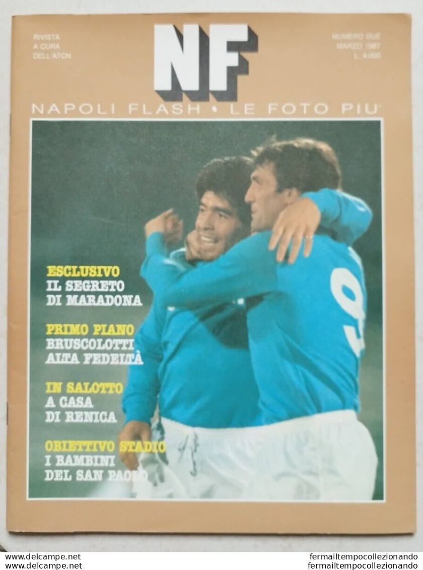 Bo Rivista Nf Napoli  Flash Maradona  Le Foto Piu' A Cura Dell'atcn 1987 Calcio - Libros