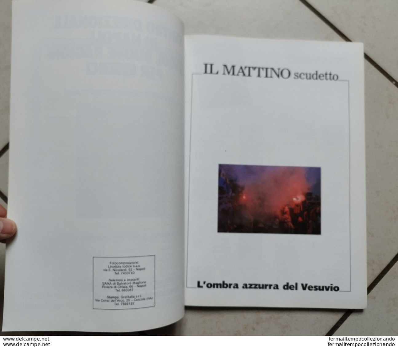 Bo Il Mattino L'ombra Azzurra Del Vesuvio Maradona Supplemento Al Mattino 1987 - Libri