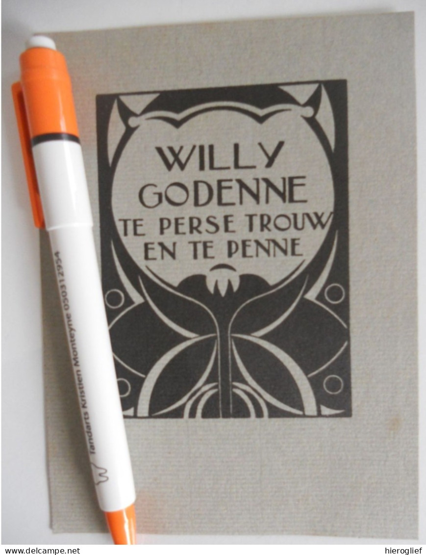 Ex-libris Willy Godenne Te Perse Trouw En Te Penne Mechelen - Bookplates