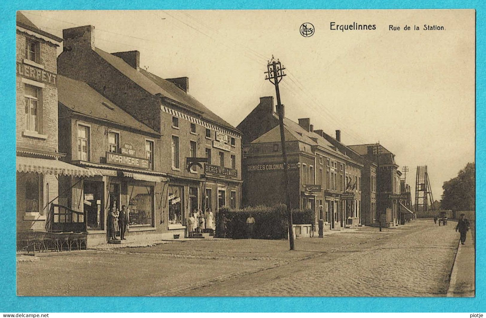 * Erquelinnes (Thuin - Hainaut - La Wallonie) * (Nels, Edition Daille Huart) Rue De La Station, Imprimerie, Café, Hotel - Erquelinnes