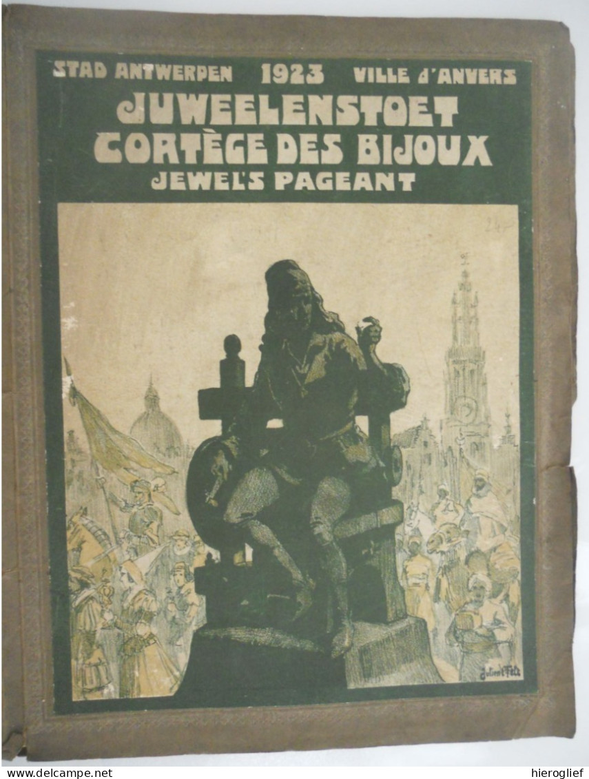 Antwerpen 1923 Juweelenstoet Anvers Cortège Des Bijoux Antwerp Juwel's Pageant - Gedenkboek Juwelen Stoet Diamant - Histoire