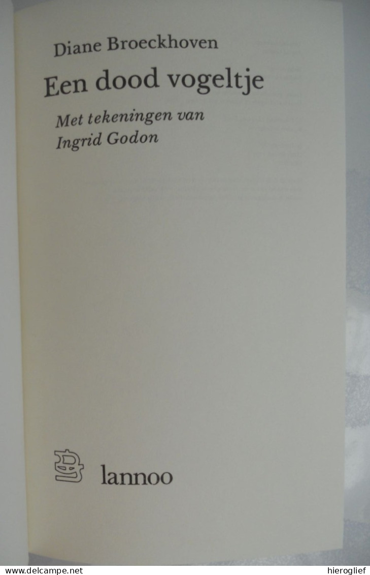 Een Dood Vogeltje Door Diane Broeckhoven / Omslag Ingrid Goddon 1986 Lanoo - Jugend
