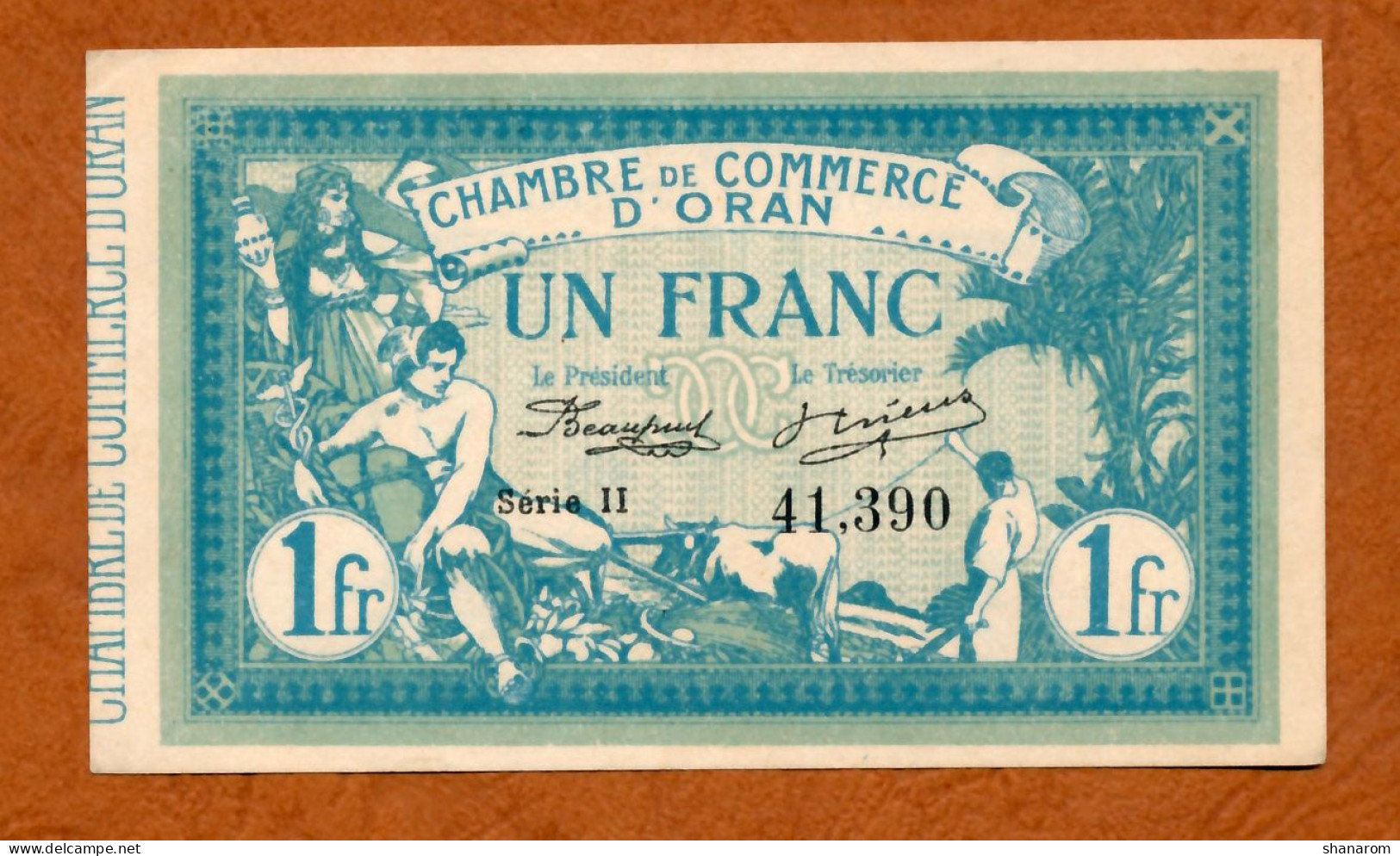 1915 // ALGERIE // ORAN // Chambre De Commerce // Un Franc - Série II // UNC-NEUF - Algeria