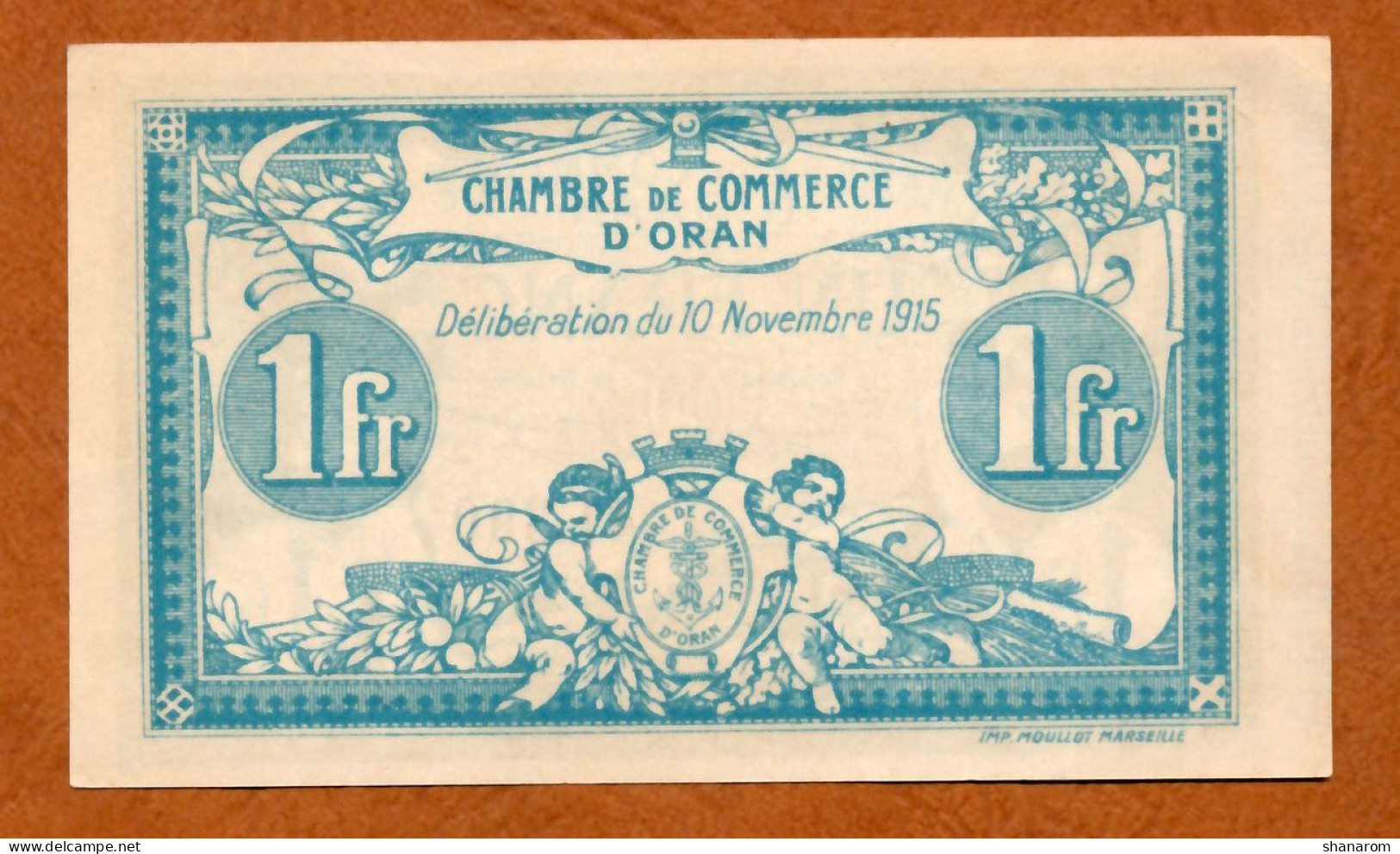 1915 // ALGERIE // ORAN // Chambre De Commerce // Un Franc - Série II // UNC-NEUF - Algerije