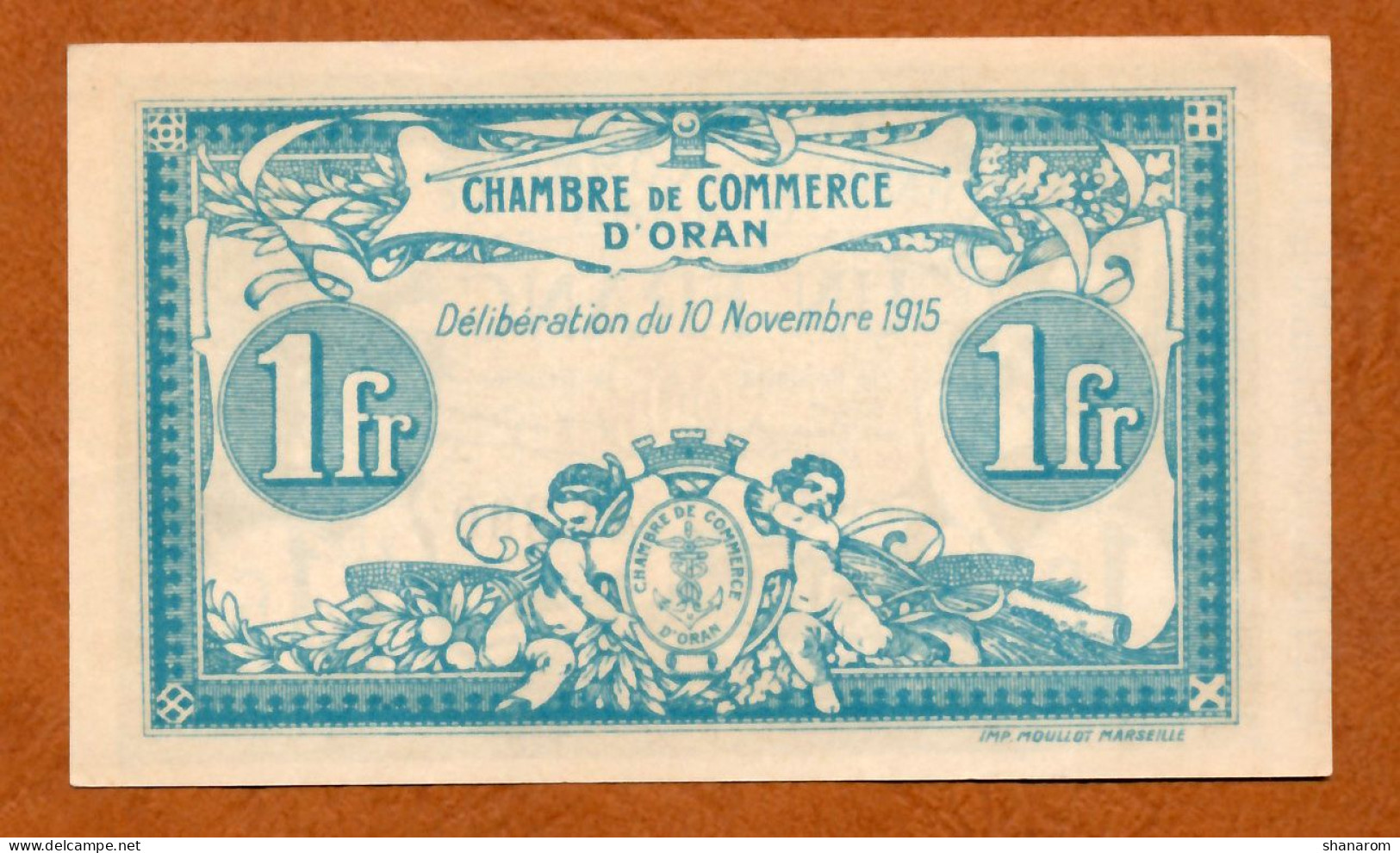 1915 // ALGERIE // ORAN // Chambre De Commerce // Un Franc - Série II // UNC-NEUF - Algeria
