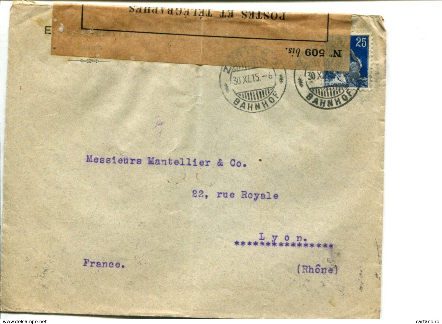 SUISSE Zurich Bahnof 1915 - Affranchissement 25 Helvetia Seul Sur Lettre Censurée + Bande Papier Postes Et Télégraphes - Postmark Collection