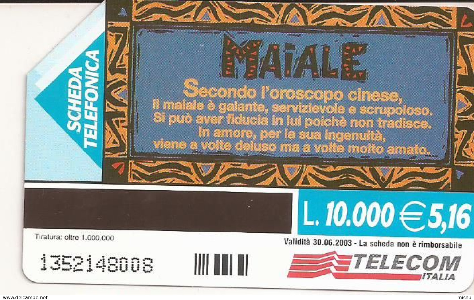 CT1 - Italy Phonecard - Telecom Italia  - 10000 Lire - Oroscopo Cineze - Maiale - Autres & Non Classés