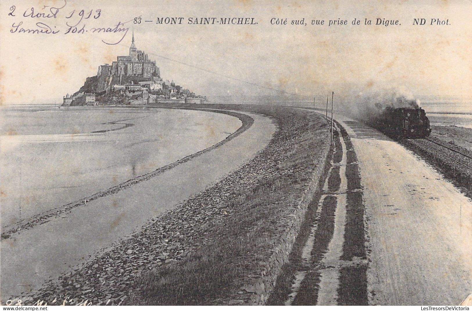 FRANCE - Le Mont Saint Michel - Coté Sud Vue Prise De La Digue - Train A Vapeur - Carte Postale Ancienne - Le Mont Saint Michel