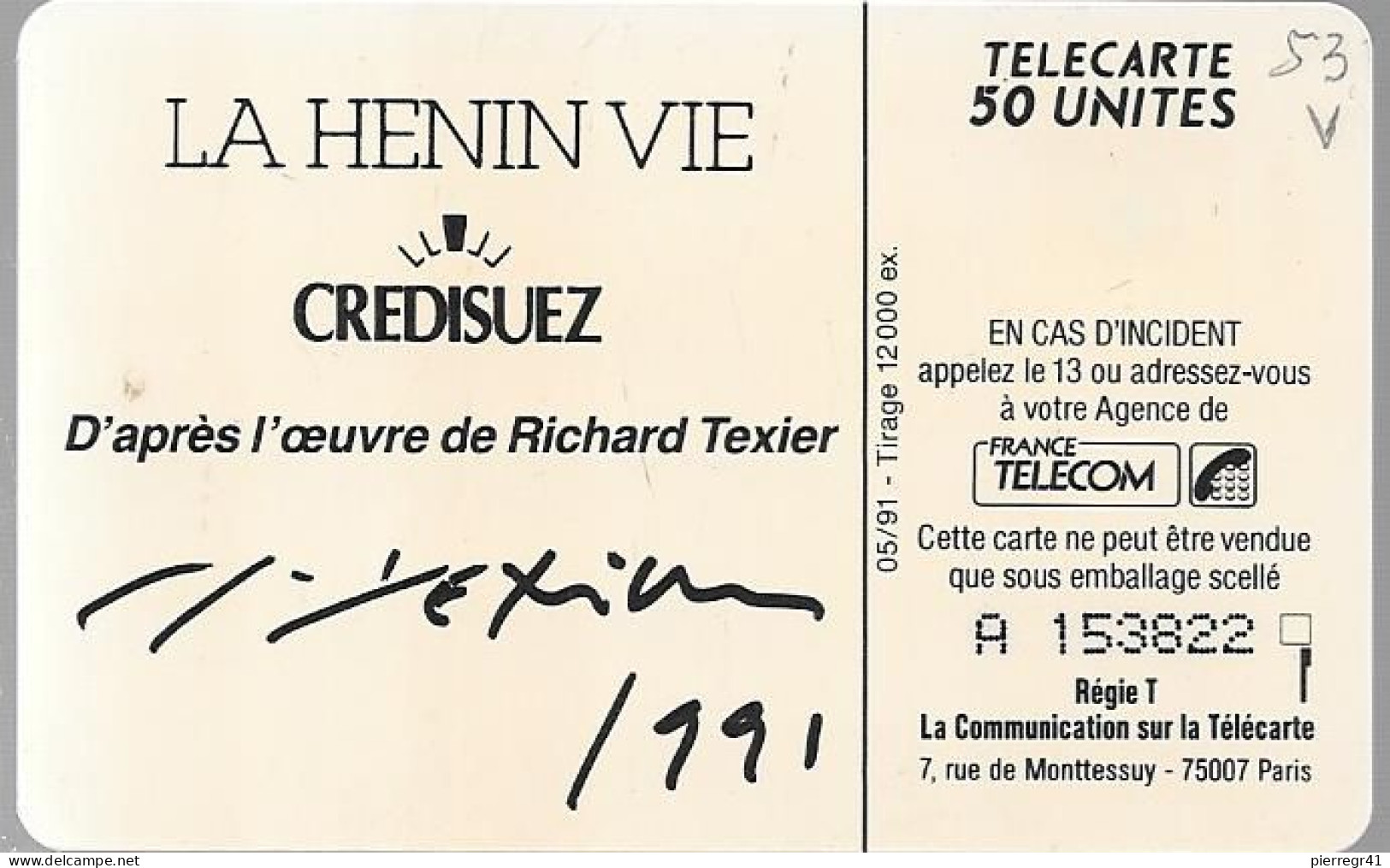 CARTE-PUCE-PRIVEE-PUBLIC-50U-EN53-SO3-05/91-LA HENIN-VIE-V°N°Laser A 153822-R°Mat-UTILISE-TBE/RARE - 50 Unità  