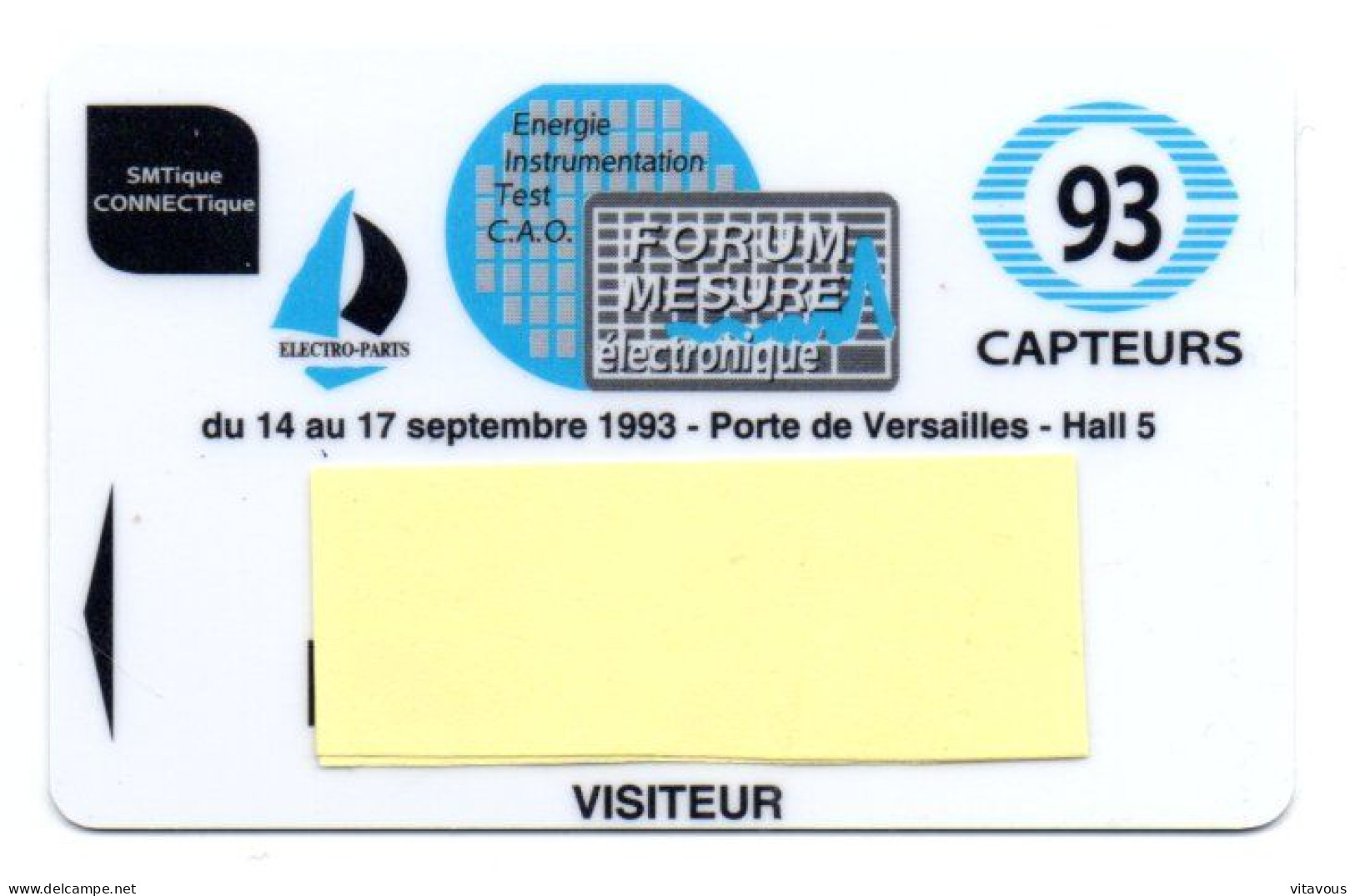 Carte Salon Badge FORUM MESURE 93 Card FRANCE Karte (F 644) - Exhibition Cards