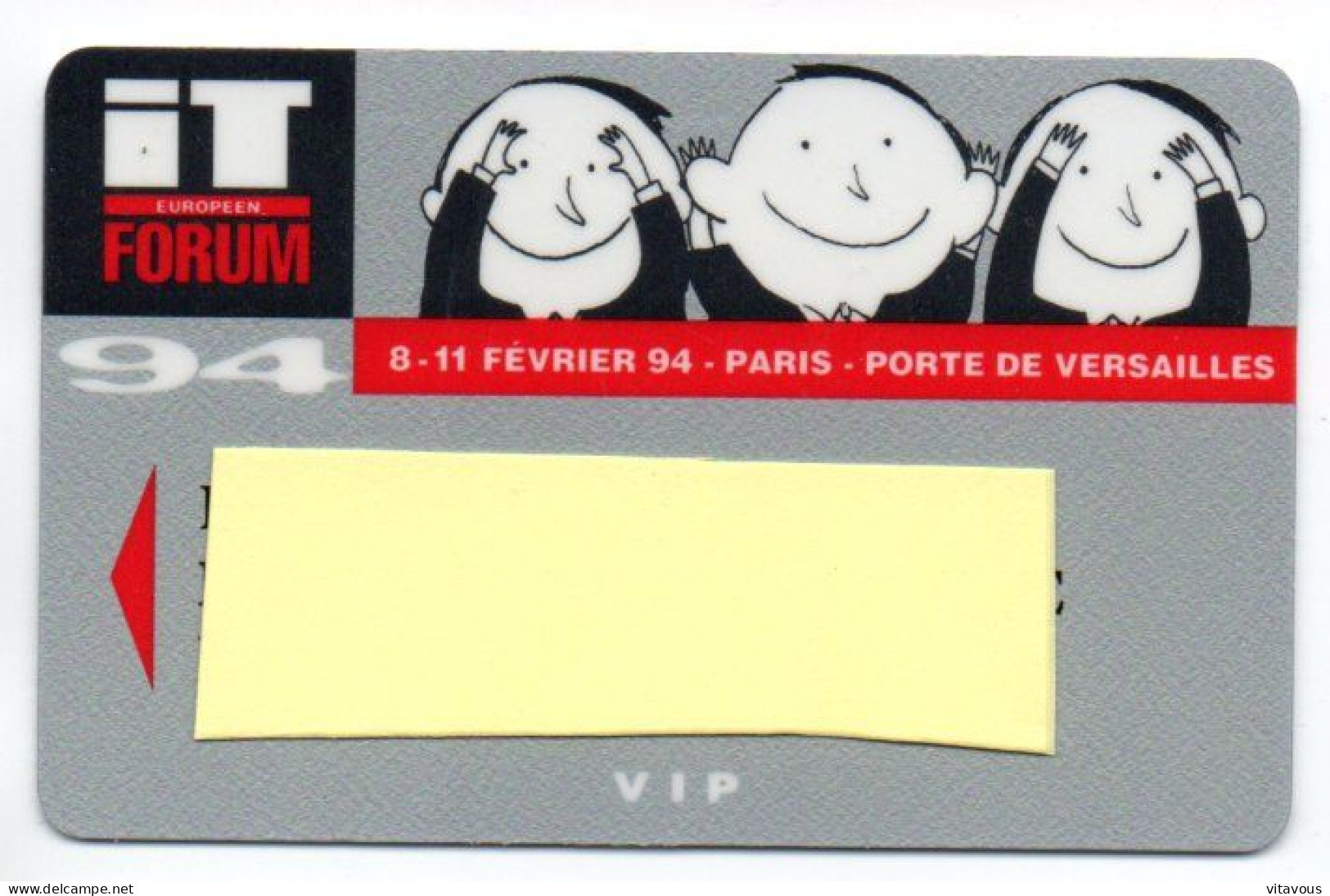 Carte Salon Badge IT FORUM 94  Card FRANCE Karte (F 604) - Tarjetas De Salones Y Demostraciones