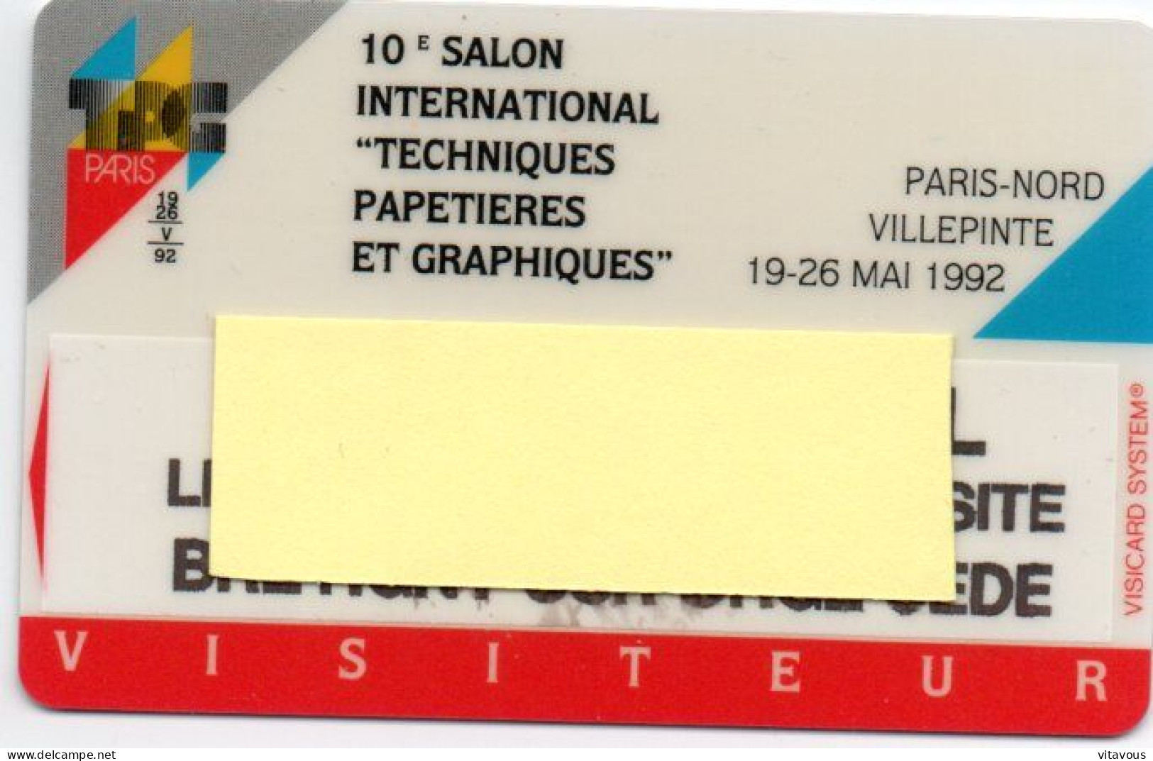 Carte Salon Badge SALON INTERNATIONAL PAPETERIE ET GRAPHIQUES  Card FRANCE Karte (F 596) - Tarjetas De Salones Y Demostraciones