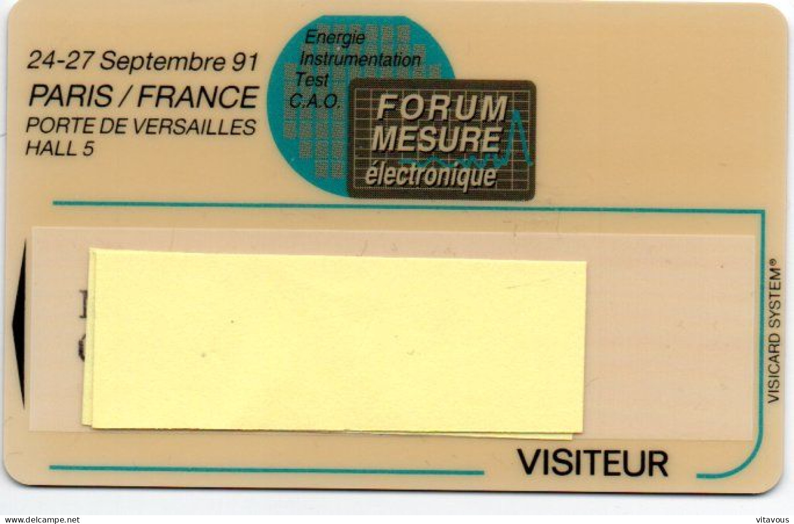 Carte Salon Badge FORUM MESURE ELECTRONIQUE 1991 Card FRANCE Karte (F 593) - Cartes De Salon Et Démonstration