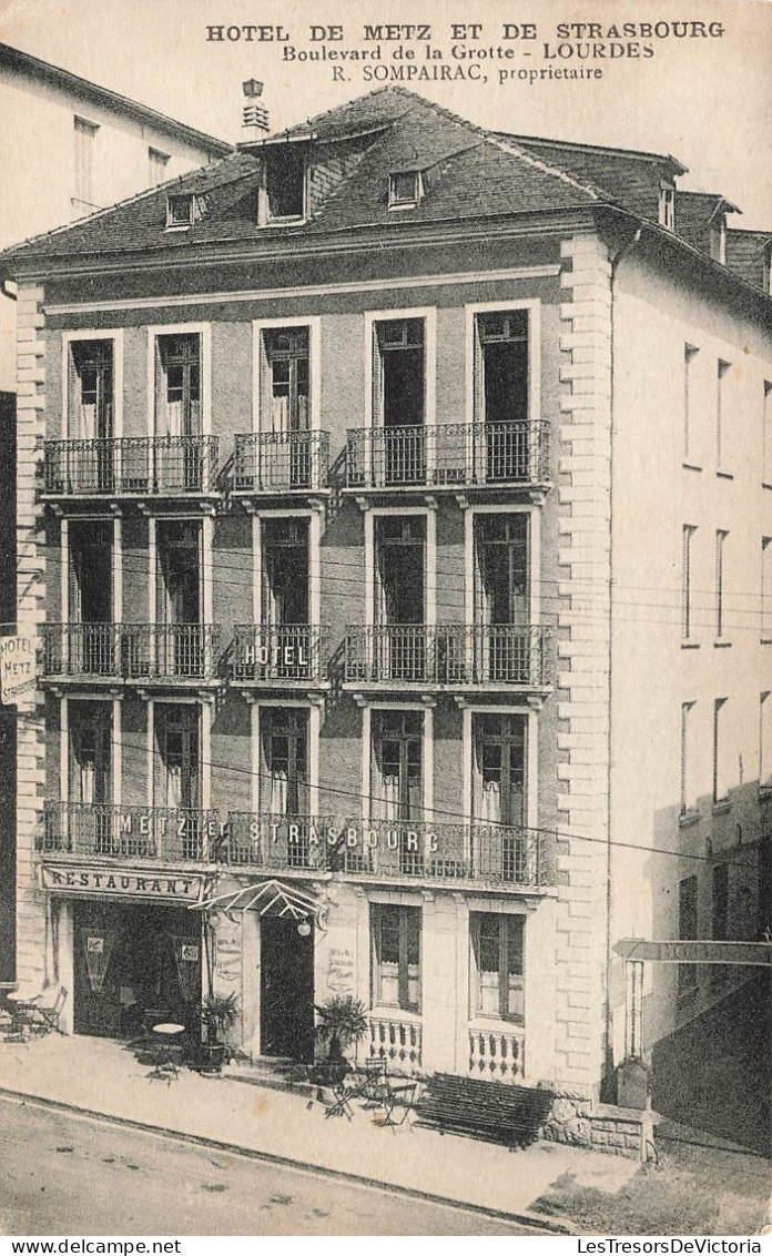 FRANCE - Lourdes - Hotel De Metz Et De Strasbourg - R Sompairac, Propriétaire - Carte Postale Ancienne - Lourdes