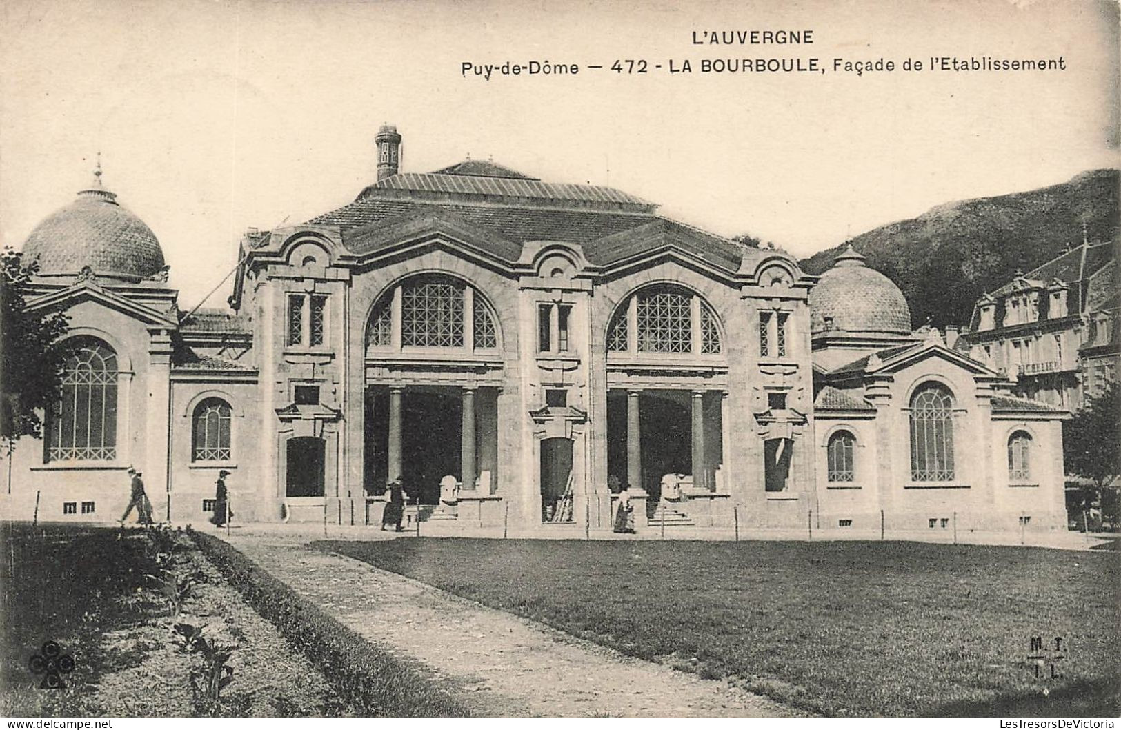 FRANCE - L'Auvergne - Puy De Dôme - La Bourboule, Façade De L'Etabloissement - Carte Postale Ancienne - La Bourboule