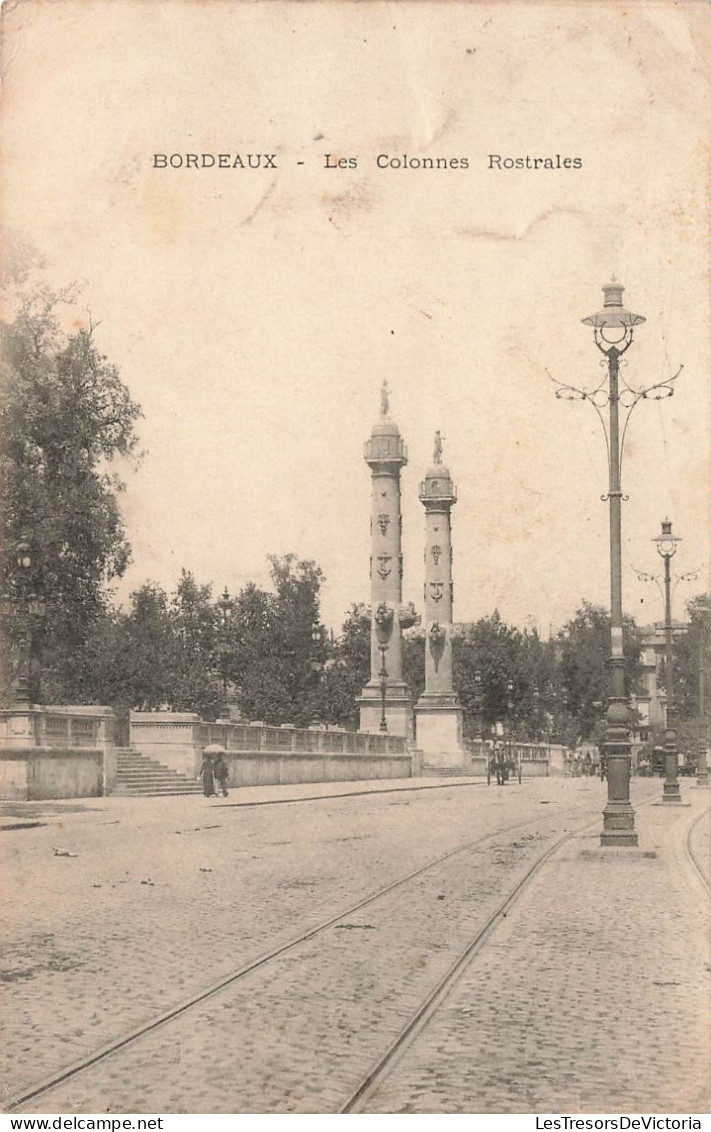 FRANCE - Bordeaux - Les Colonnes Rostrales - Carte Postale Ancienne - Bordeaux