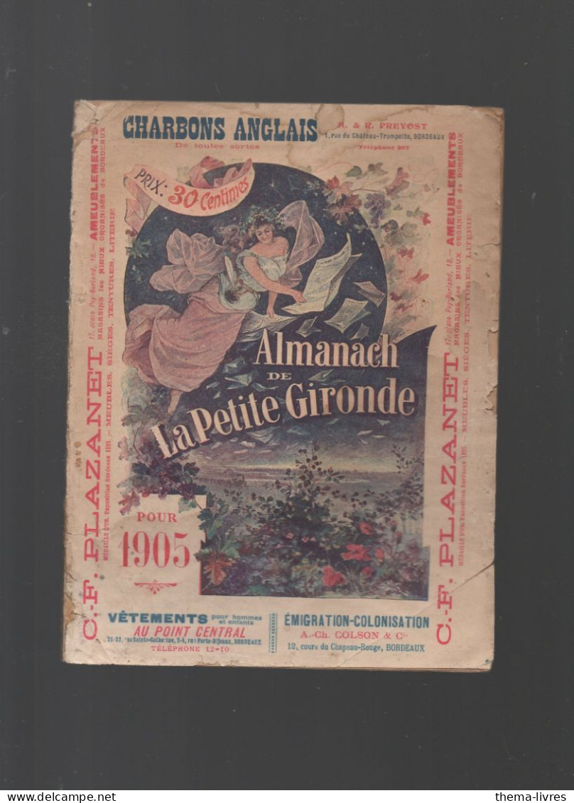 Bordeaux (33) Almanach De La PETITE GIRONDE  1905   (M6211) - Aquitaine