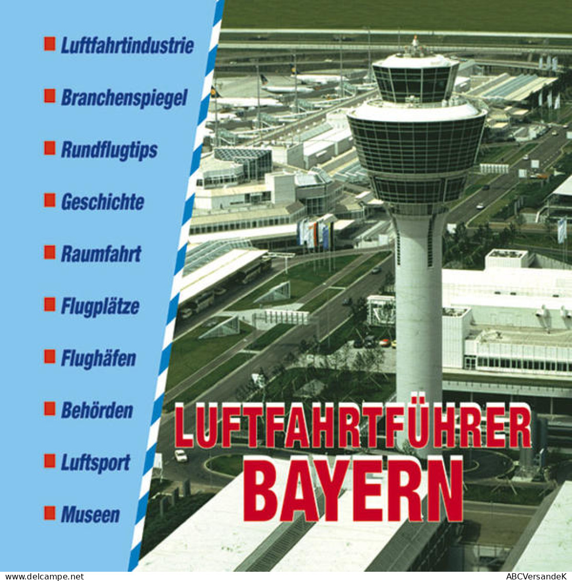 Luftfahrtführer Bayern - Verkehr