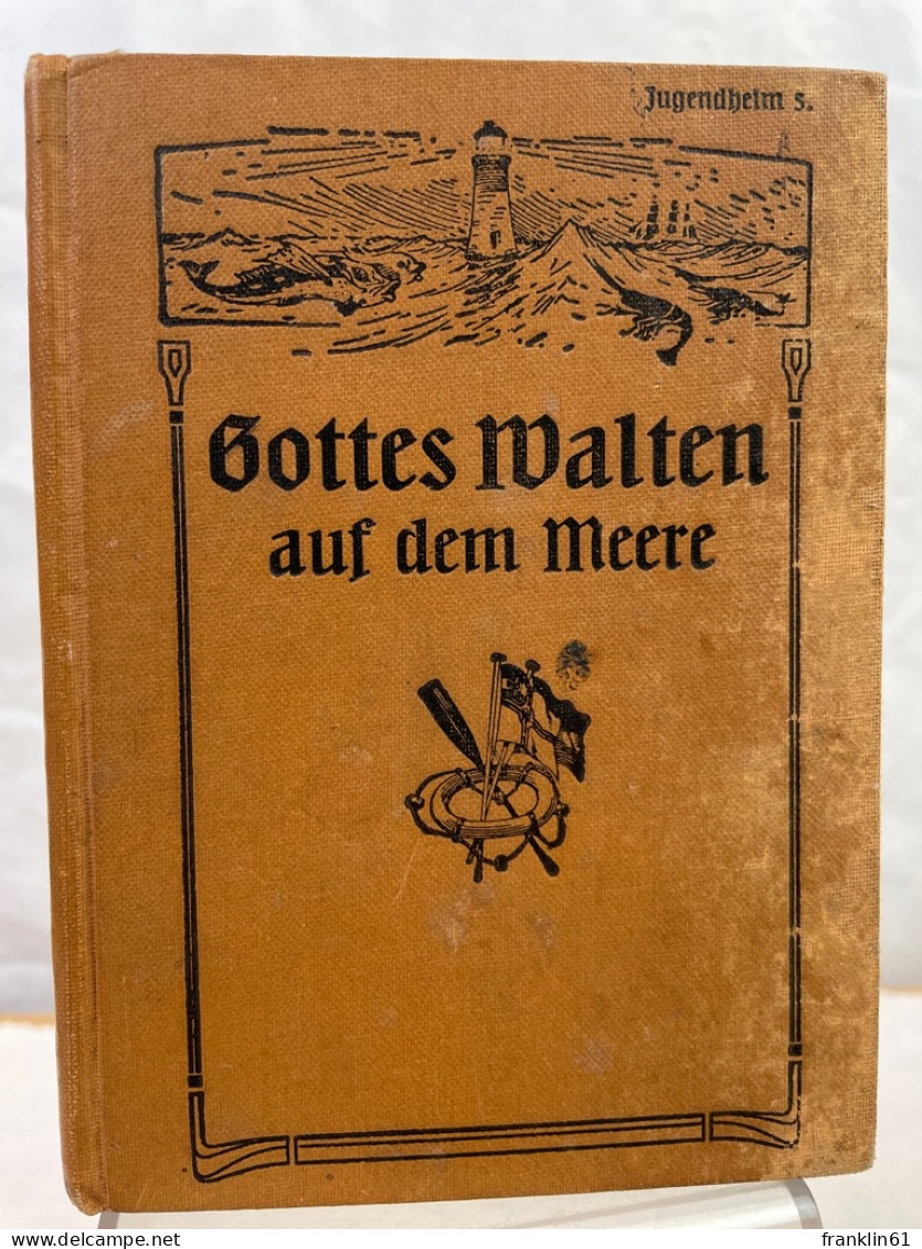 Gottes Walten Auf Dem Meere. - Otros & Sin Clasificación