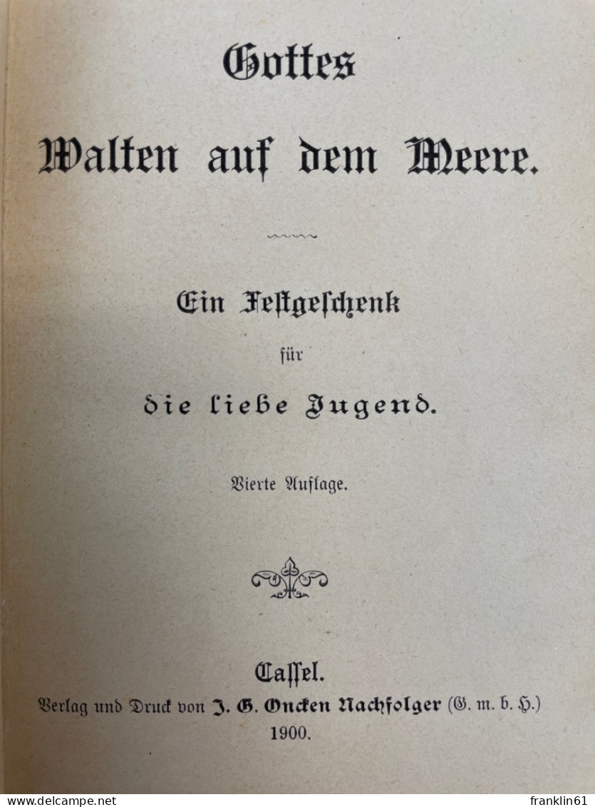 Gottes Walten Auf Dem Meere. - Altri & Non Classificati