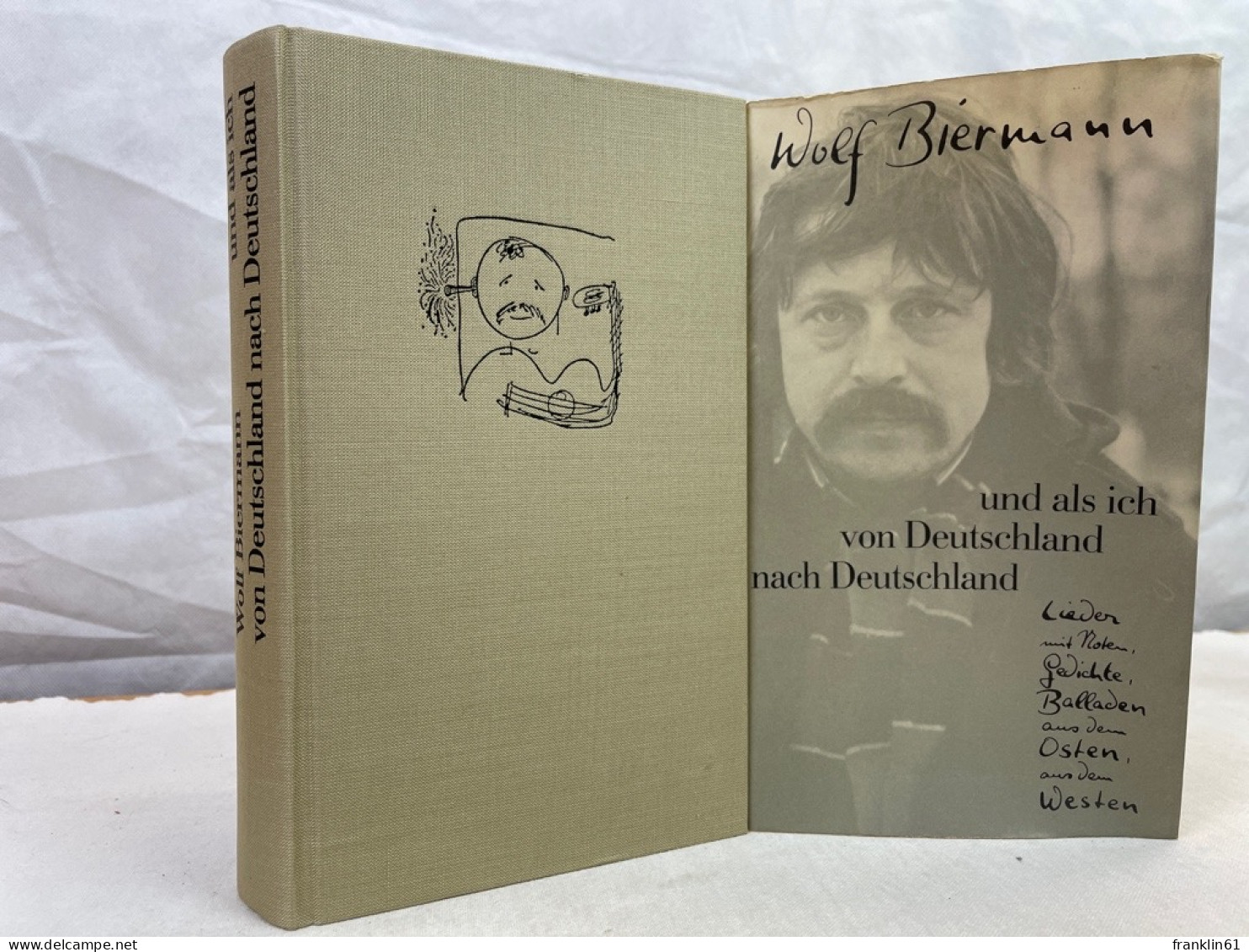 Und Als Ich Von Deutschland Nach Deutschland : Lieder Mit Noten, Gedichte, Balladen Aus D. Osten, Aus D. Weste - Gedichten En Essays