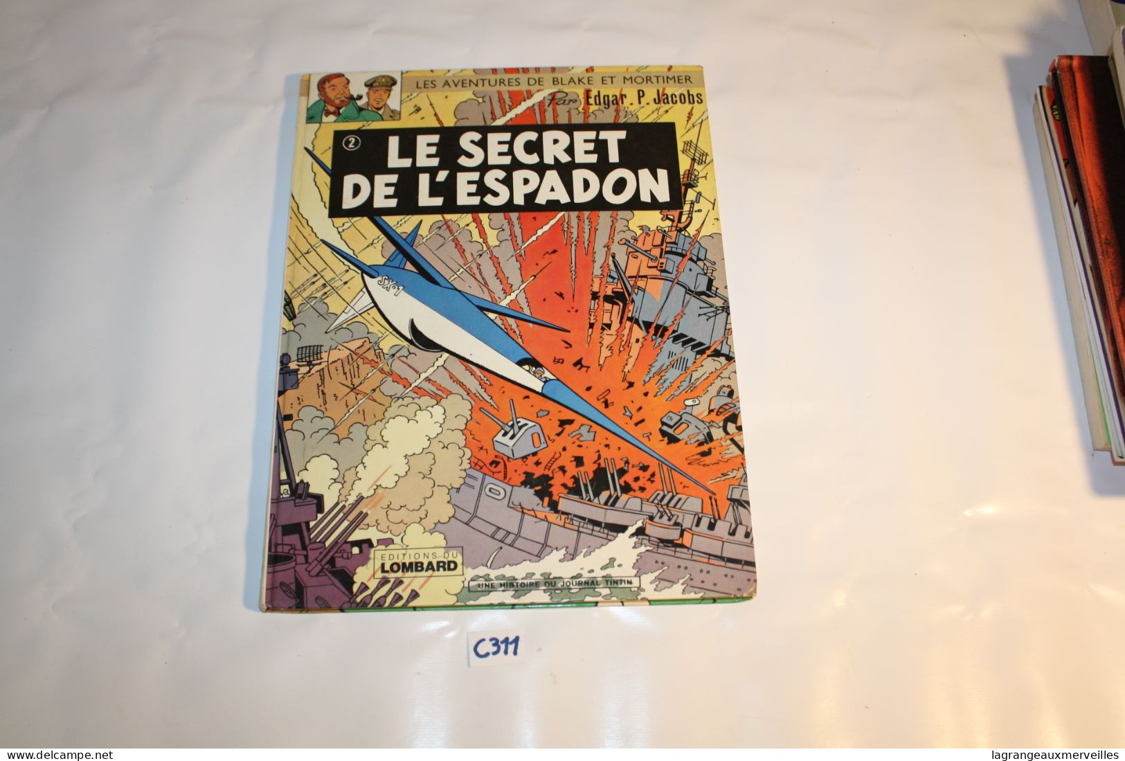 C311 BD - Blake Et Mortimer - Les Secrets De L'Espadon - Tome 2 - Ed Lombard - Blake & Mortimer